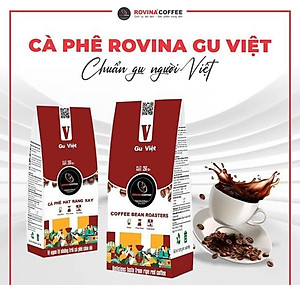 Cà Phê Rovina Gu Việt-  Pha Máy -  Gói 250gr ( Nguyên Hạt)  Mùi Thơm Quyến Rũ, Đậm Đà Đúng Chuẩn Gu Việt.