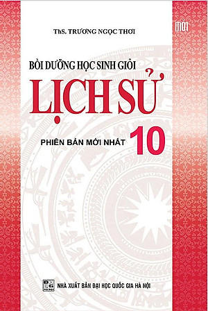 Sách Bồi Dưỡng Học Sinh Giỏi Lịch Sử 10