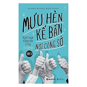 Sách - Mưu Hèn Kế Bẩn Nơi Công Sở - Tập 2