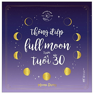 Thông Điệp Fullmoon Trước Tuổi 30