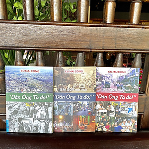 Sách Sài Gòn một thuở - Dân Ông Tạ đó! Tập 1