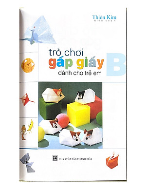 Origami - Trò Chơi Gấp Giấy Dành Cho Trẻ Em Tập 2 (Tái Bản) - Vanlangbooks