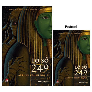 Những Câu Chuyện Hãi Hùng Và Kì Bí - Phần I - Lô Số 249 - Tặng Kèm Postcard