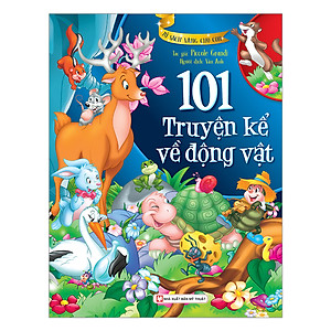 Combo Tủ Sách Vàng Dành Cho Con: 101 Truyện Kể Về Động Vật & Nông Trại (Bộ 02 Tập)