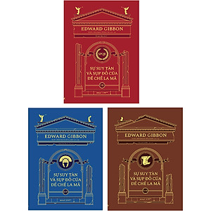 Bộ Sách Sự Suy Tàn Và Sụp Đổ Của Đế Chế La Mã