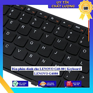 Bàn phím dùng cho LENOVO G40-80 | Keyboard LENOVO G4080  - Hàng Nhập Khẩu New Seal