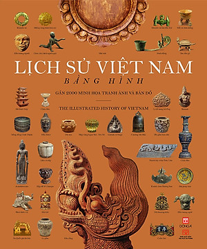 Lịch Sử Việt Nam Bằng Hình - Bìa Cứng