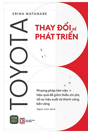 Sách - Toyota Thay Đổi Để Phát Triển - Erina Watanabe