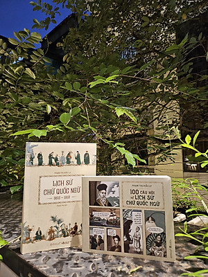 Combo Lịch Sử Chữ Quốc Ngữ ( 1615 -1919 ) + 100 Câu Hỏi Về Lịch Sử Chữ Quốc Ngữ - Phạm Thị Kiều Ly