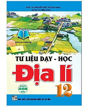 Sách - Tư liệu dạy - học địa lí 12 (dùng chung cho các bộ sgk hiện hành) (HA)