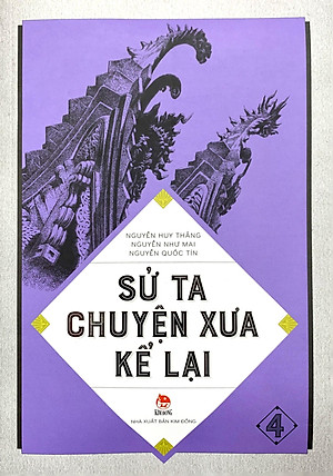 Sử Ta - Chuyện Xưa Kể Lại Tập 4 (Tái Bản 2018)