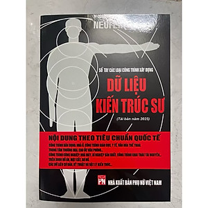 Sách - Dữ Liệu Kiến Trúc Sư Neufert - Sổ Tay Các Loại Công Trình Xây Dựng