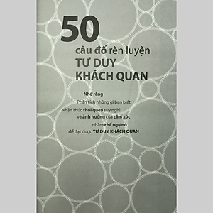 Sách Tư Duy Đúng Cách - Tư Duy Khách Quan
