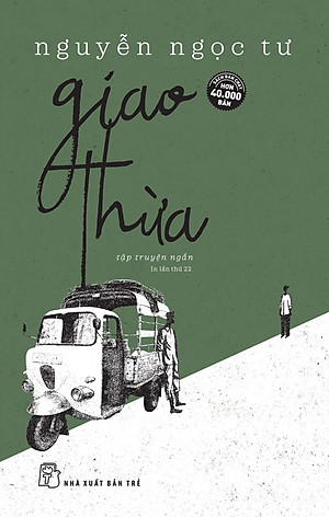 Giao Thừa - Nguyễn Ngọc Tư _TRE