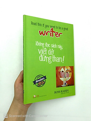 Không Đọc Sách Này, Viết Dở Đừng Than !