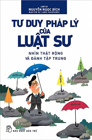 Sách Tư Duy Pháp Lý Của Luật Sư (Tái Bản)