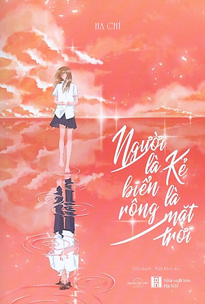 Sách Người Là Biển Rộng, Kẻ Là Mặt Trời