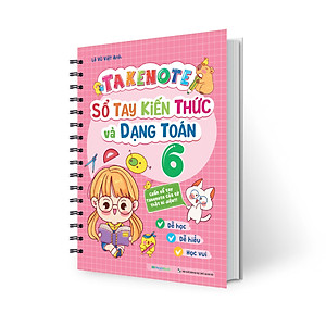 Sách Takenote Sổ tay kiến thức và dạng toán 6