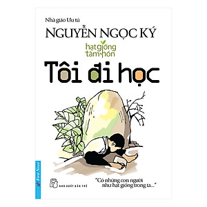 Sách Tôi Đi Học (Tái Bản)