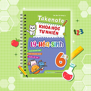 Sách Takenote Khoa học tự nhiên Lý - Hóa - Sinh Lớp 6
