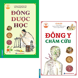Combo Đông Dược Học (Bìa Cứng) + Đông Y Châm Cứu