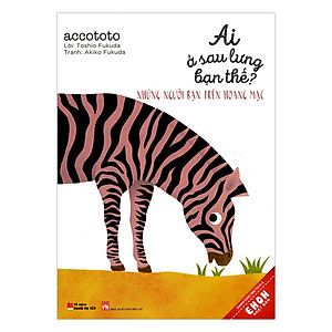 Sách Ehon Nhật bản- Ai Ở Sau Lưng bạn Thế?- Sách Phát Triển Tư Duy Cho Trẻ Từ 0-3 Tuổi