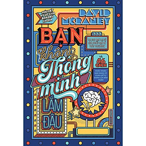 Sách - Bạn Không Thông Minh Lắm Đâu - AZbook