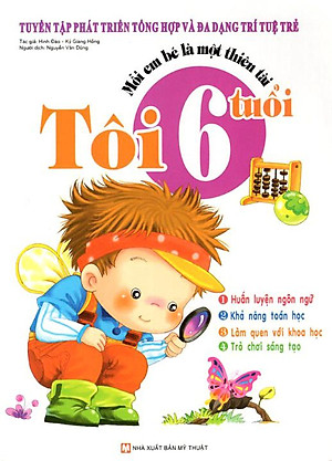 Sách Mỗi Em Bé Là Một Thiên Tài - Tôi 6 Tuổi
