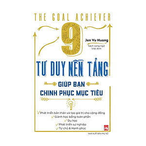 Sách 9 Tư Duy Nền Tảng Giúp Bạn Chinh Phục Mục Tiêu