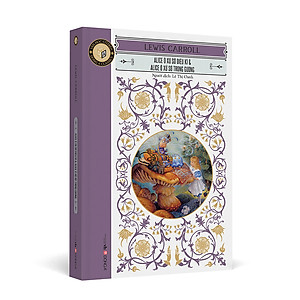 Sách Classic - Alice ở xứ sở diệu kì & Alice ở xứ sở trong gương