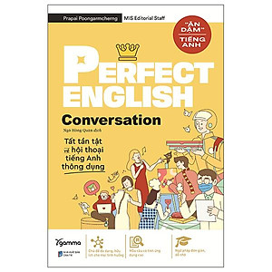 Perfect English Conversation Tất Tần Tật Về Hội Thoại Tiếng Anh Thông Dụng
