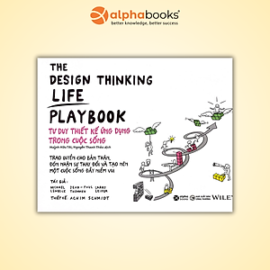 Trạm Đọc Official | The Design Thinking Life Playbook - Tư Duy Thiết Kế Ứng Dụng Trong Cuộc Sống