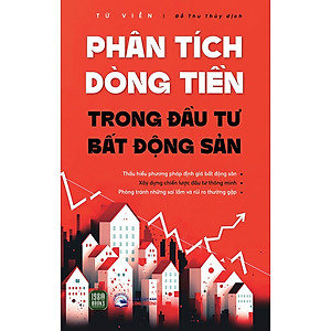 Sách Phân Tích Dòng Tiền Trong Đầu Tư Bất Động Sản