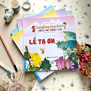 Truyện Thiếu Nhi Hạt Giống Tâm Hồn - Lễ Tạ Ơn