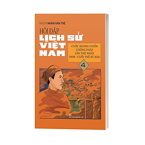 Bộ sách Hỏi đáp lịch sử Việt Nam (Từ khởi thủy đến nay) Combo 10 cuốn và lẻ