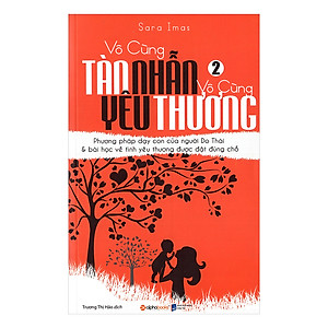 Combo Vô Cùng Tàn Nhẫn, Vô Cùng Yêu Thương (Trọn Bộ 2 Tập)