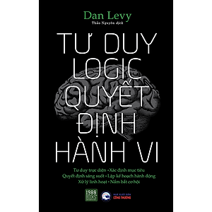 Tư duy logic quyết định hành vi