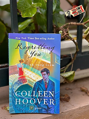 (New York times best-selling author) REGRETTING YOU - Cuộc tình vụng trộm - Colleen Hoover - 1980 Books - NXB Thanh niên
