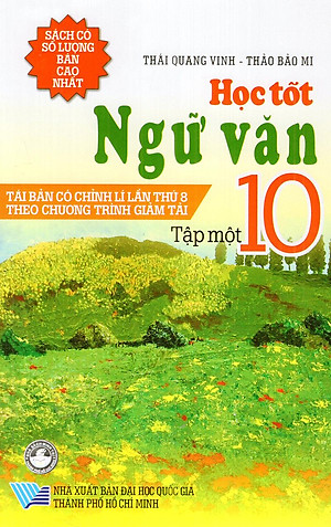 Sách Học Tốt Ngữ Văn Lớp 10 (Tập 1)