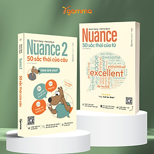 Combo Nuance - 50 Sắc Thái Của Từ + Nuance 2 - 50 Sắc Thái Của Câu