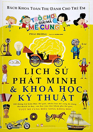 Sách Trò Chơi Giải Mã Mê Cung - Lịch Sử Phát Minh & Khoa Học Kỹ Thuật