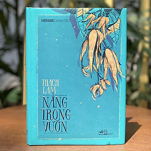 Sách NẮNG TRONG VƯỜN (Bìa cứng) (Giới hạn 555 bản)