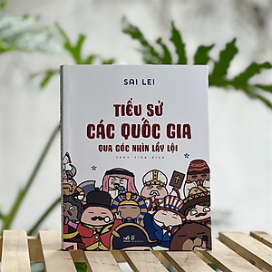 Sách Tiểu Sử Các Quốc Gia Qua Góc Nhìn Lầy Lội