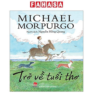 Trở Về Tuổi Thơ (Tái Bản 2023)