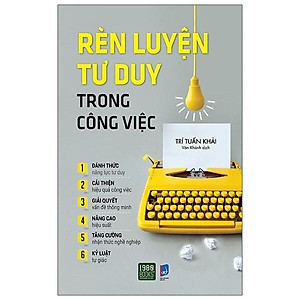 Sách - Rèn Luyện Tư Duy Trong Công Việc