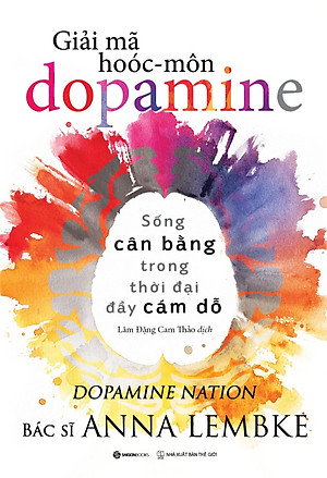 Giải Mã Hoóc-Môn Dopamine _SGB