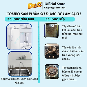 Combo Dr.C CHÍNH HÃNG siêu tiết kiệm ( Siêu tẩy dầu mỡ Dr. C + Tẩy cặn Canxi, vòi sen, vách kính)