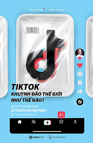 TikTok Khuynh Đảo Thế Giới Như Thế Nào?  - SGB 