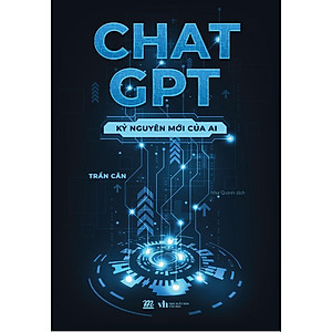 Sách Chat GPT - Kỷ nguyên mới của AI - Bản Quyền - 11