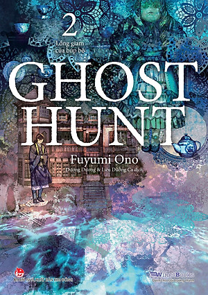 Ghost Hunt - Tập 2 - Lồng Giam Của Búp Bê - Tặng Kèm Postcard
